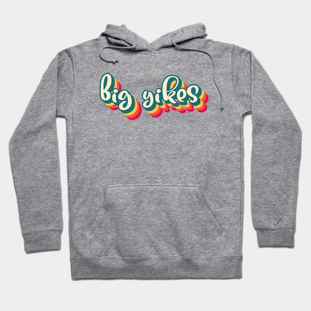 Slang term Big Yikes Groovy Retro Sunset Hoodie by Inspire Enclave